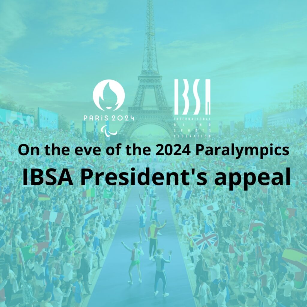 On the eve of the 2024 Paralympics: IBSA President's appeal