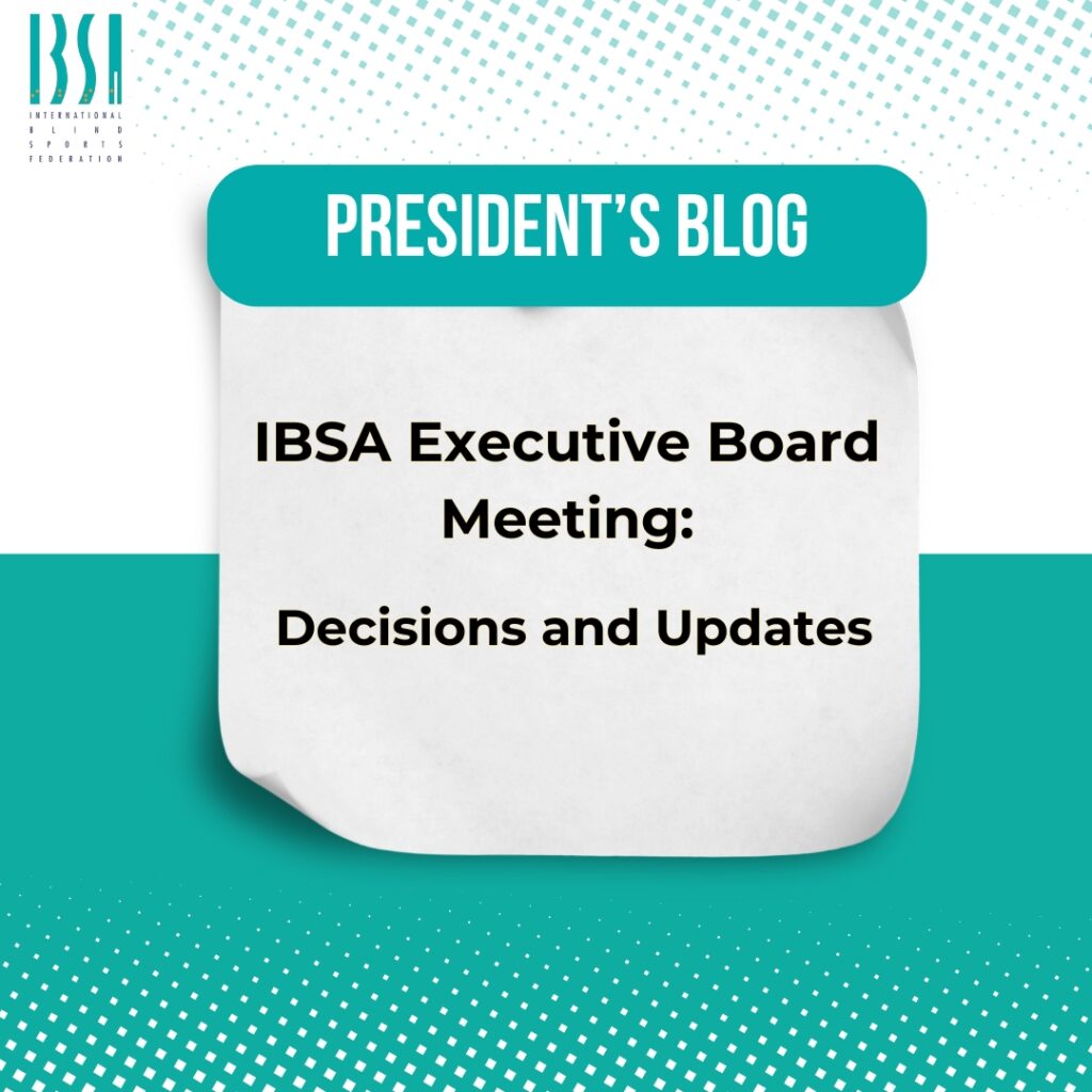 President’s Blog: IBSA Board meeting of November 15, 2024