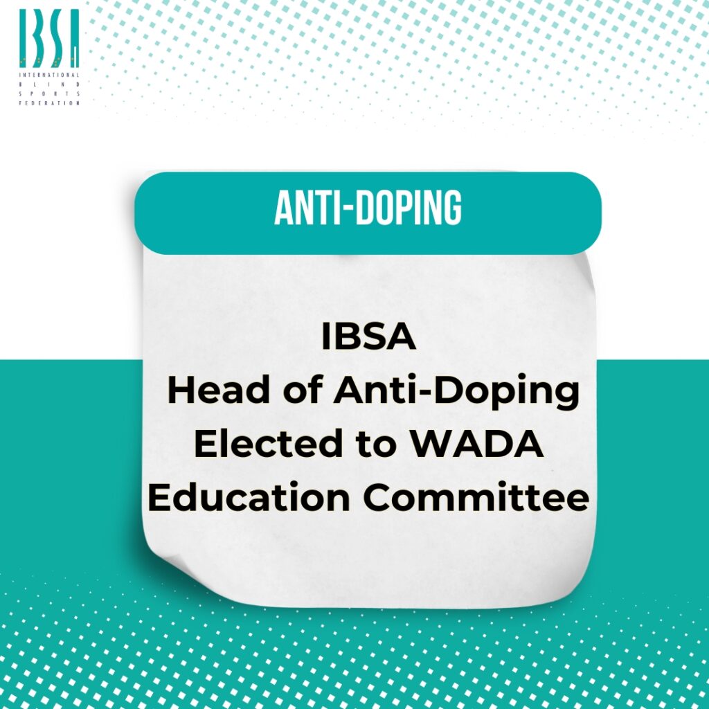 IBSA Head of Anti-Doping Elected to WADA Education Committee