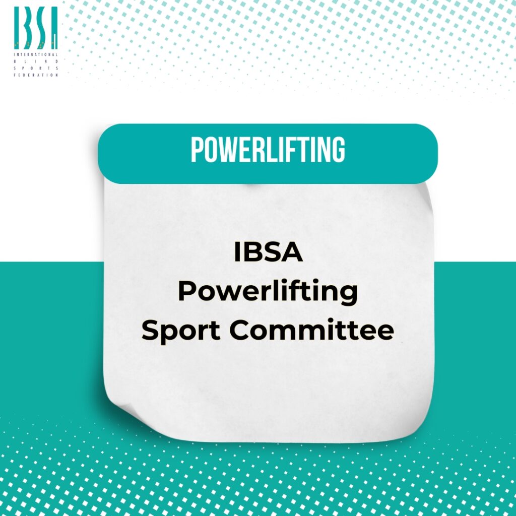 IBSA Powerlifting Sport Committee